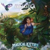 Magical Kitties Save the Day 2E: Hometown - Fantastica